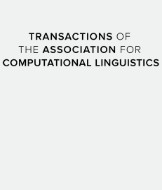 Transactions Of The Association For Computational Linguistics